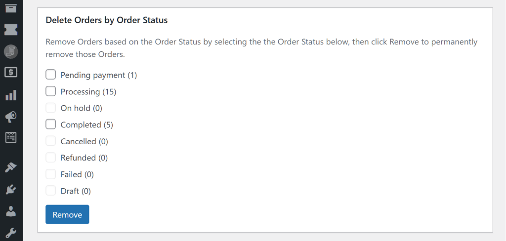 A screencap of the WordPress dashboard showing the Nuke WooCommerce page with a focus on the "Delete Orders by Order Status" area