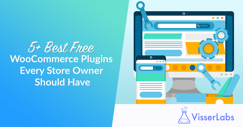 5+ Best Free WooCommerce Plugins Every Store Owner Should Have