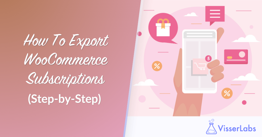 How To Export WooCommerce Subscriptions (Step-by-Step)