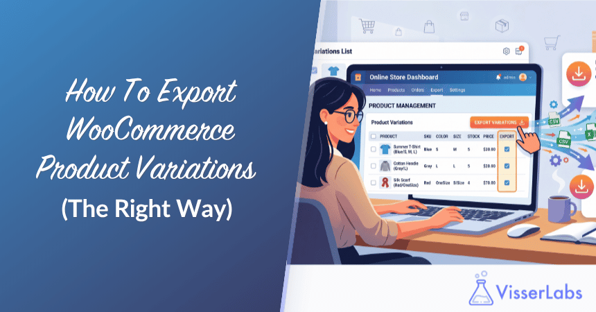 How To Export WooCommerce Product Variations (The Right Way)