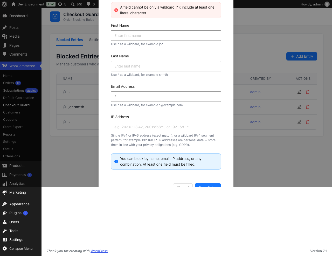 Checkout Guard rejecting a bare wildcard value - Visser Labs Checkout Guard add entry dialog rejecting a lone asterisk in the email field with the error a field cannot be only a wildcard