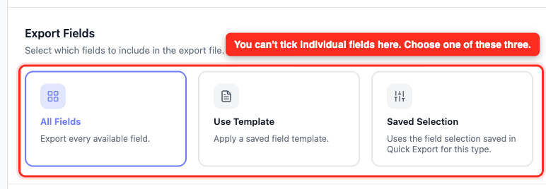 export-cogs-scheduled-export-fields - Visser Labs The Export Fields section of the Scheduled Export General step, showing the All Fields, Use Template and Saved Selection choices