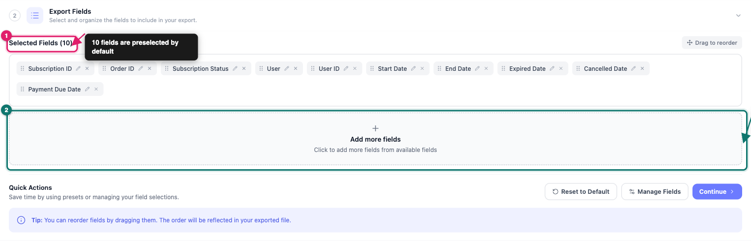 how-to-export-yith-subscriptions-01-export-fields-step-raw - Visser Labs De stap Exporteer velden voor YITH Subs met de 10 vooraf geselecteerde velden en de besturing voor Meer velden toevoegen