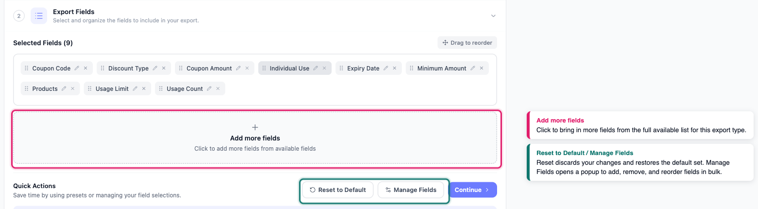 using-the-quick-export-screen-03-quick-export-fields-step - Visser Labs The Export Fields step with callouts on the Add more fields button and the Reset to Default / Manage Fields controls